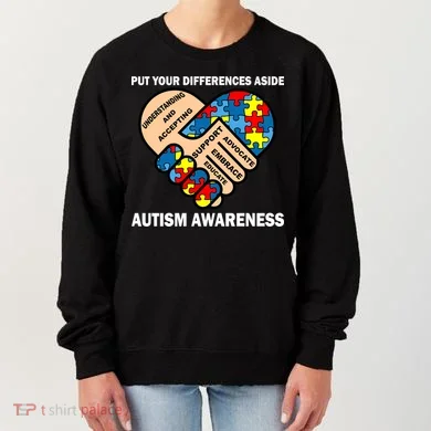 Put Your Differences Aside Autism Awareness Women's Sweatshirt