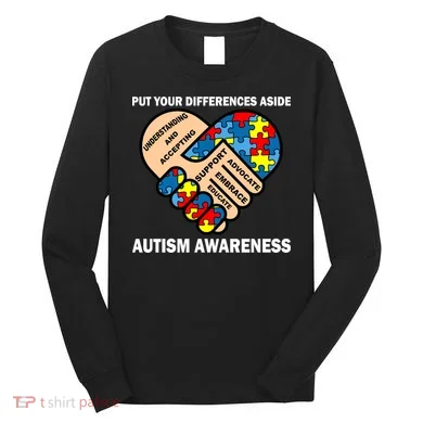 Put Your Differences Aside Autism Awareness Long Sleeve Shirt