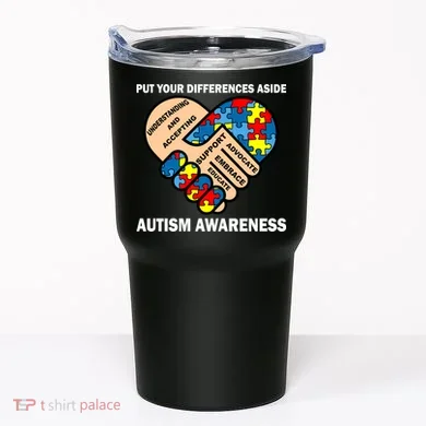 Put Your Differences Aside Autism Awareness Tumbler