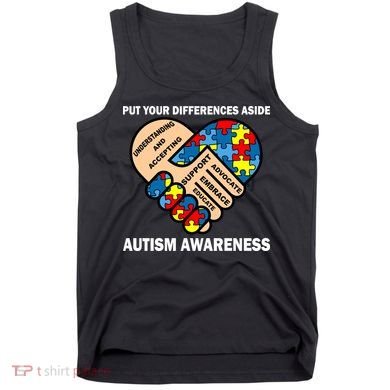 Put Your Differences Aside Autism Awareness Tank Top