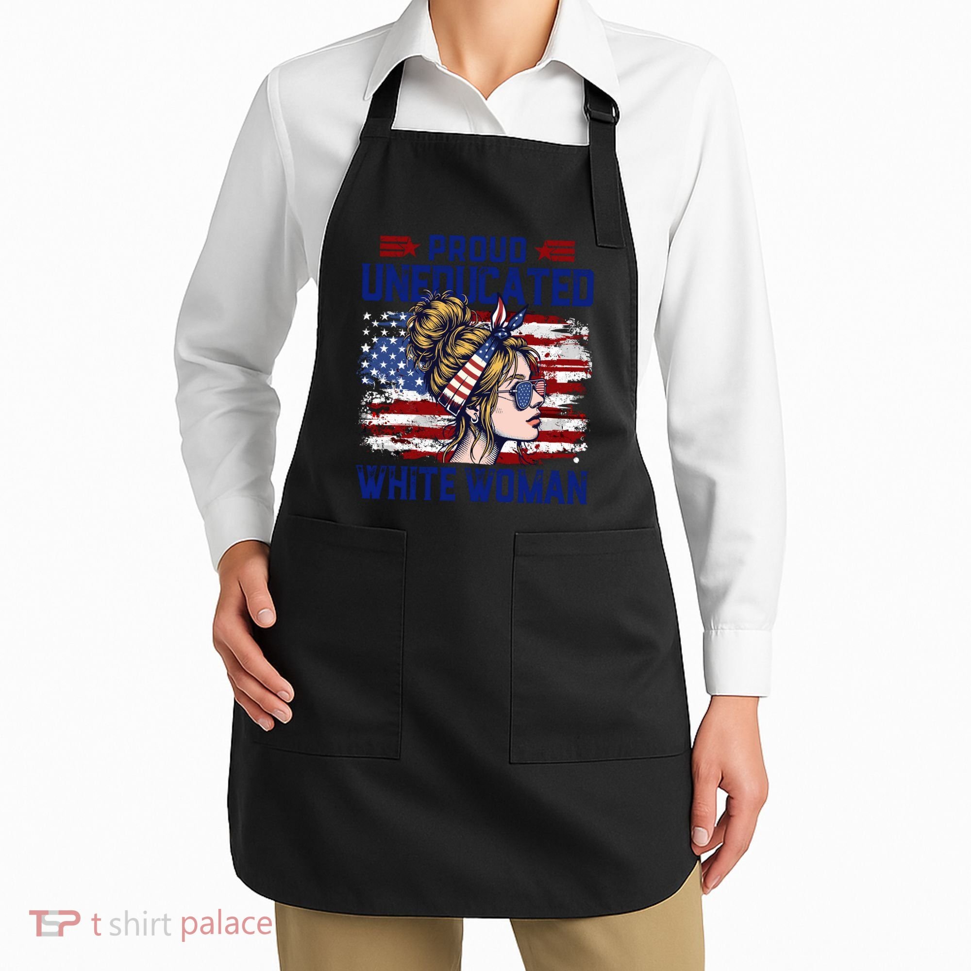 Proud Uneducated White Woman Apron