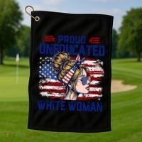 Proud Uneducated White Woman Golf Towel thumb 1