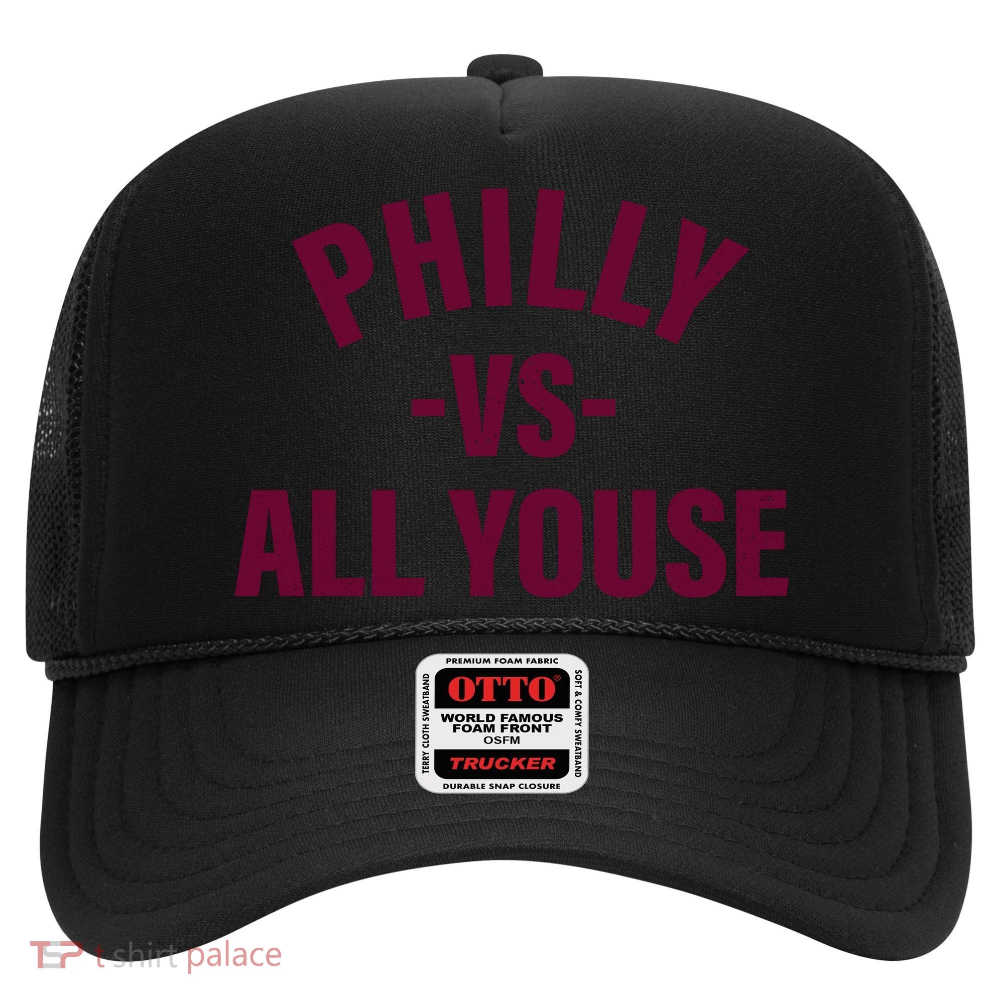 Philly Vs All Youse Funny Philadelphia Slang Retro Hat