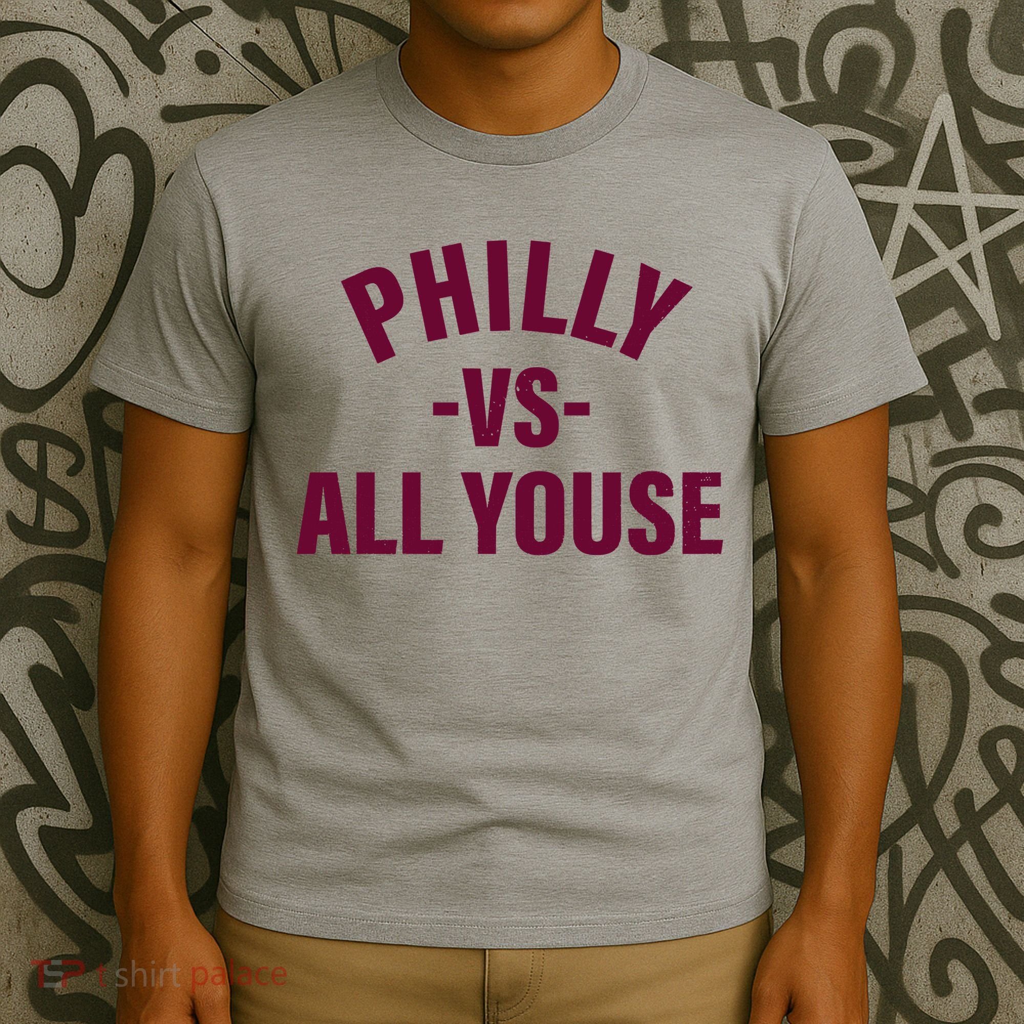Philly Vs All Youse Funny Philadelphia Slang Retro T-Shirt