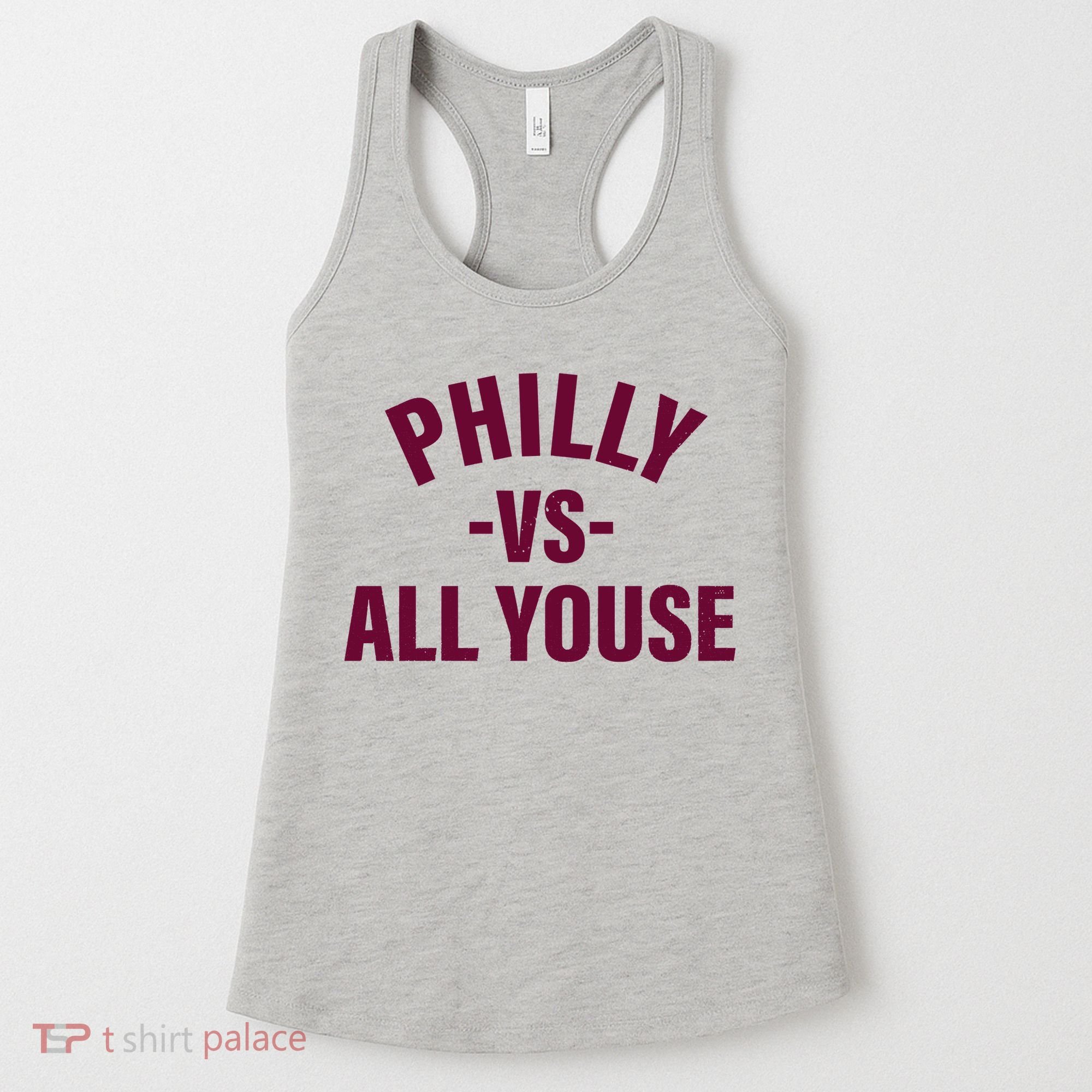 Philly Vs All Youse Funny Philadelphia Slang Retro Women's Tank Top
