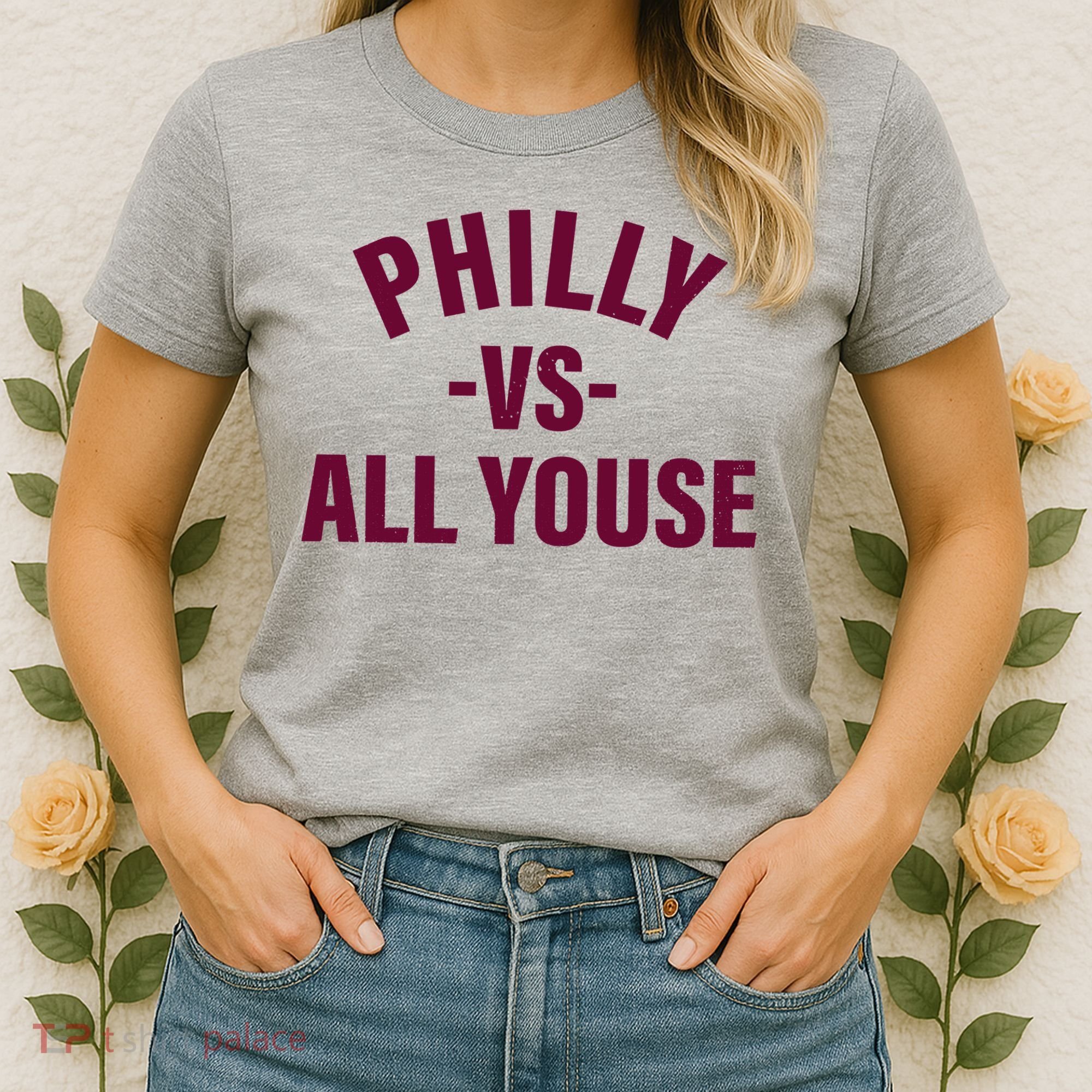 Philly Vs All Youse Funny Philadelphia Slang Retro Women's T-Shirt