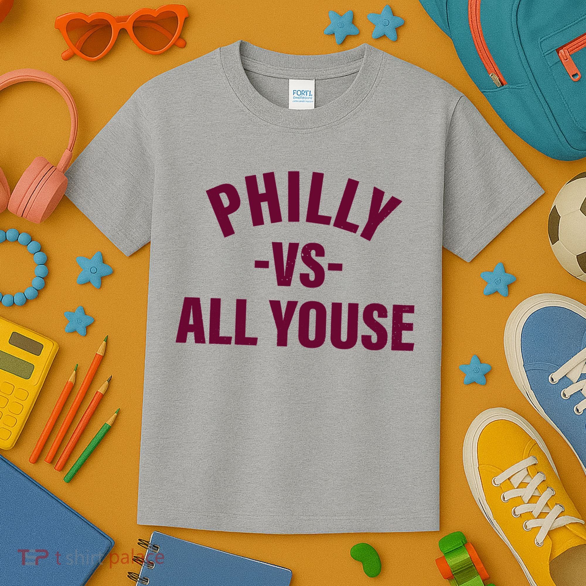 Philly Vs All Youse Funny Philadelphia Slang Retro Kids T-Shirt