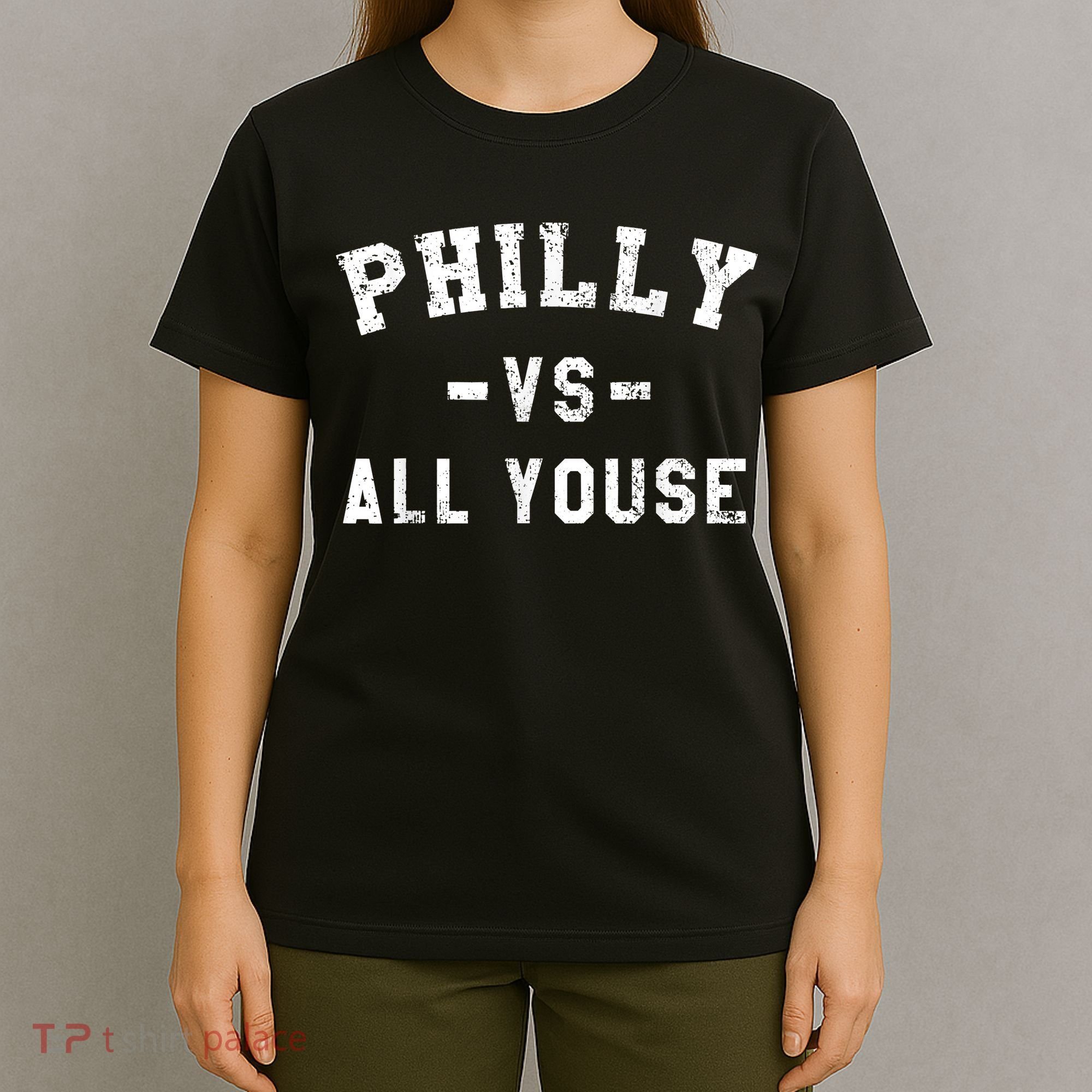 Philly Vs All Youse Funny Philadelphia Slang Retro T-Shirt