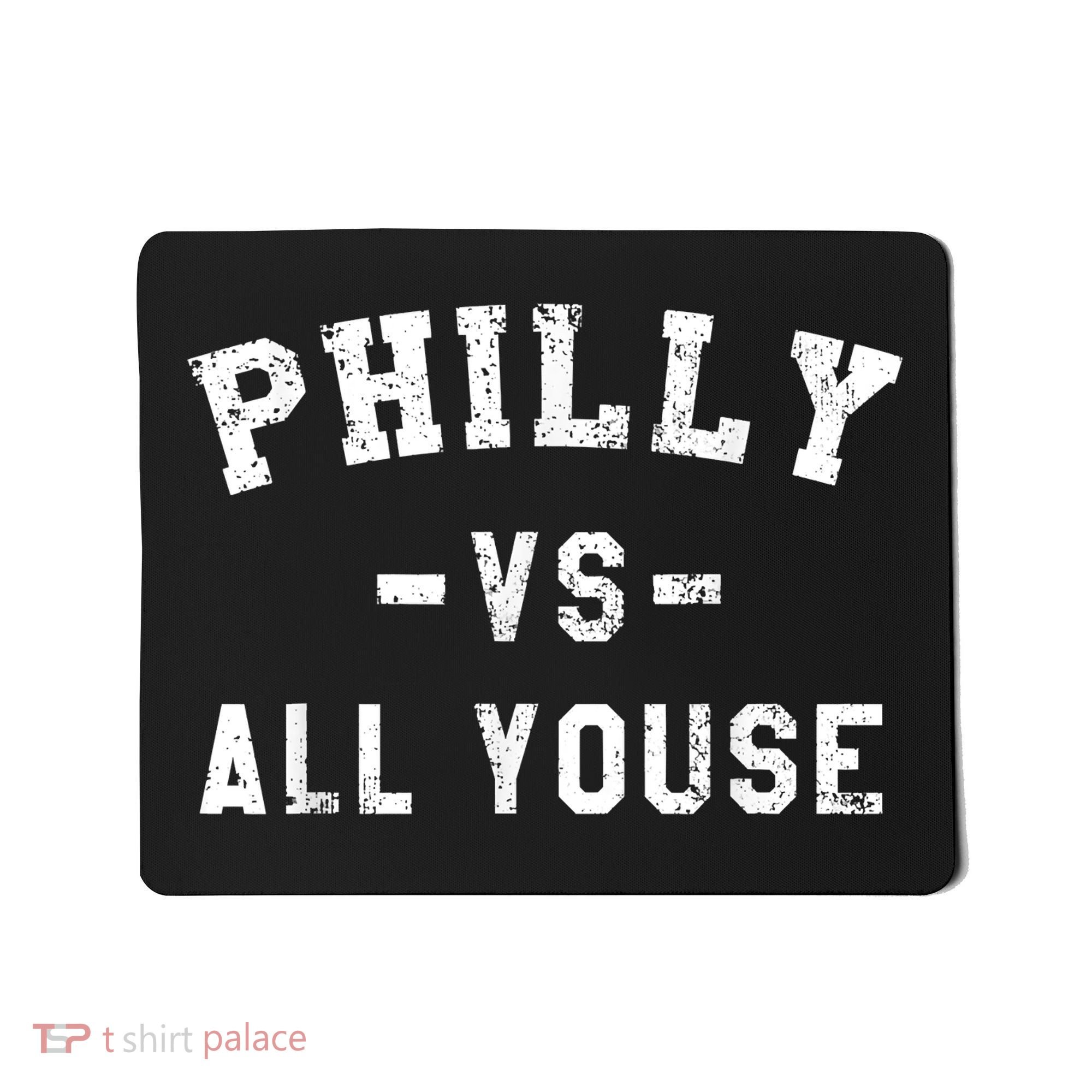 Philly Vs All Youse Funny Philadelphia Slang Retro Mousepad