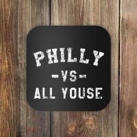 P.H.I.L.L.Y Vs All Youse Funny Philadelphia Slang Coaster thumb 0