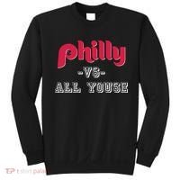 Philly Vs All Youse Funny Philadelphia Slang Sweatshirt thumb 0