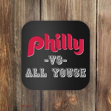 Philly Vs All Youse Funny Philadelphia Slang Coaster