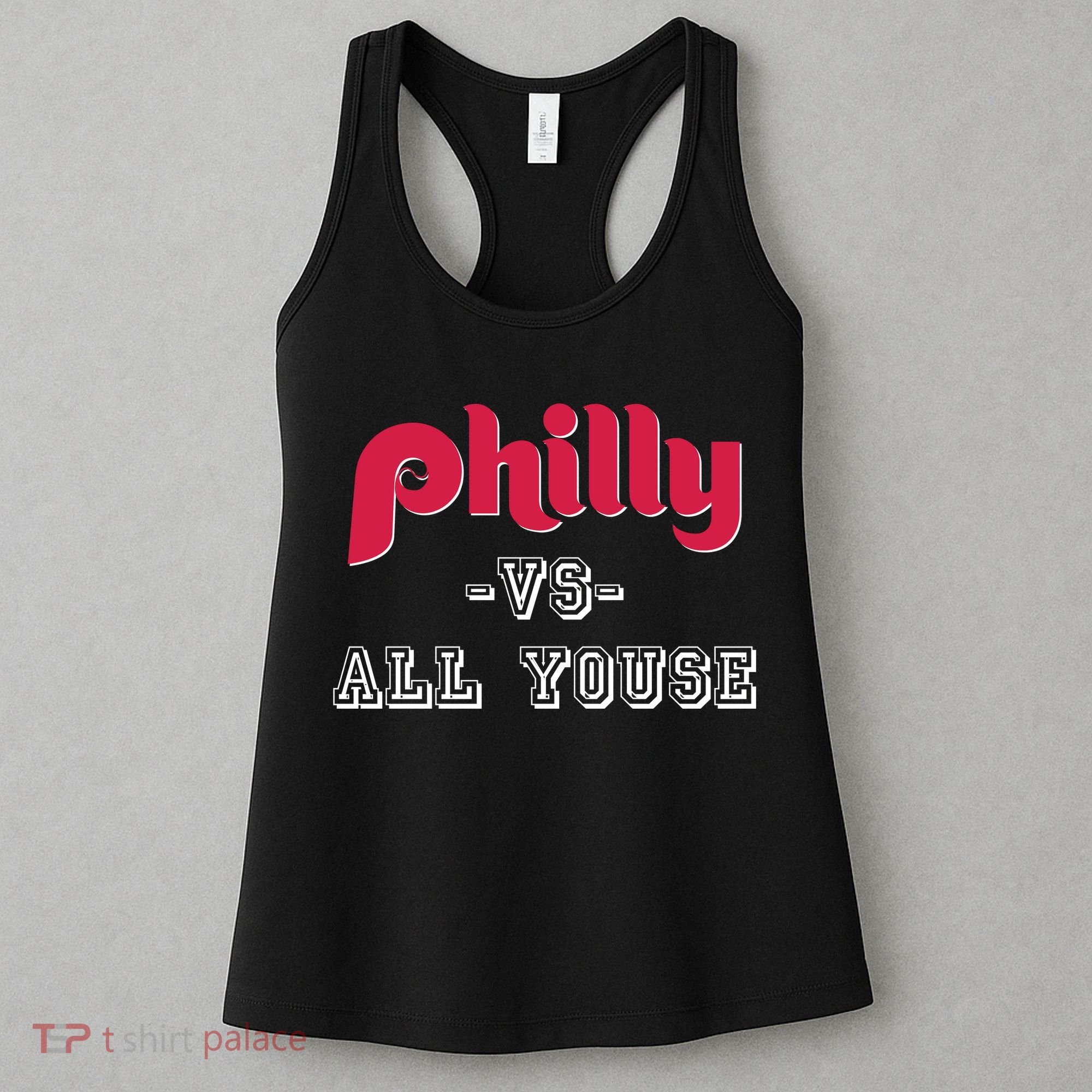 Philly Vs All Youse Funny Philadelphia Slang Women's Tank Top