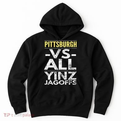 Pittsburgh Vs All Yinz Jagoffs Distressed Hoodie