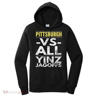 Pittsburgh Vs All Yinz Jagoffs Distressed Women's Hoodie