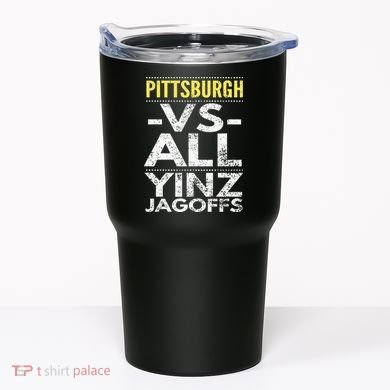 Pittsburgh Vs All Yinz Jagoffs Distressed Tumbler