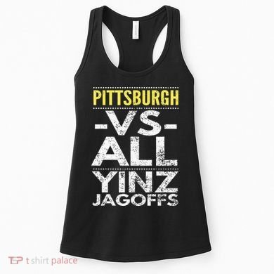 Pittsburgh Vs All Yinz Jagoffs Distressed Women's Tank Top
