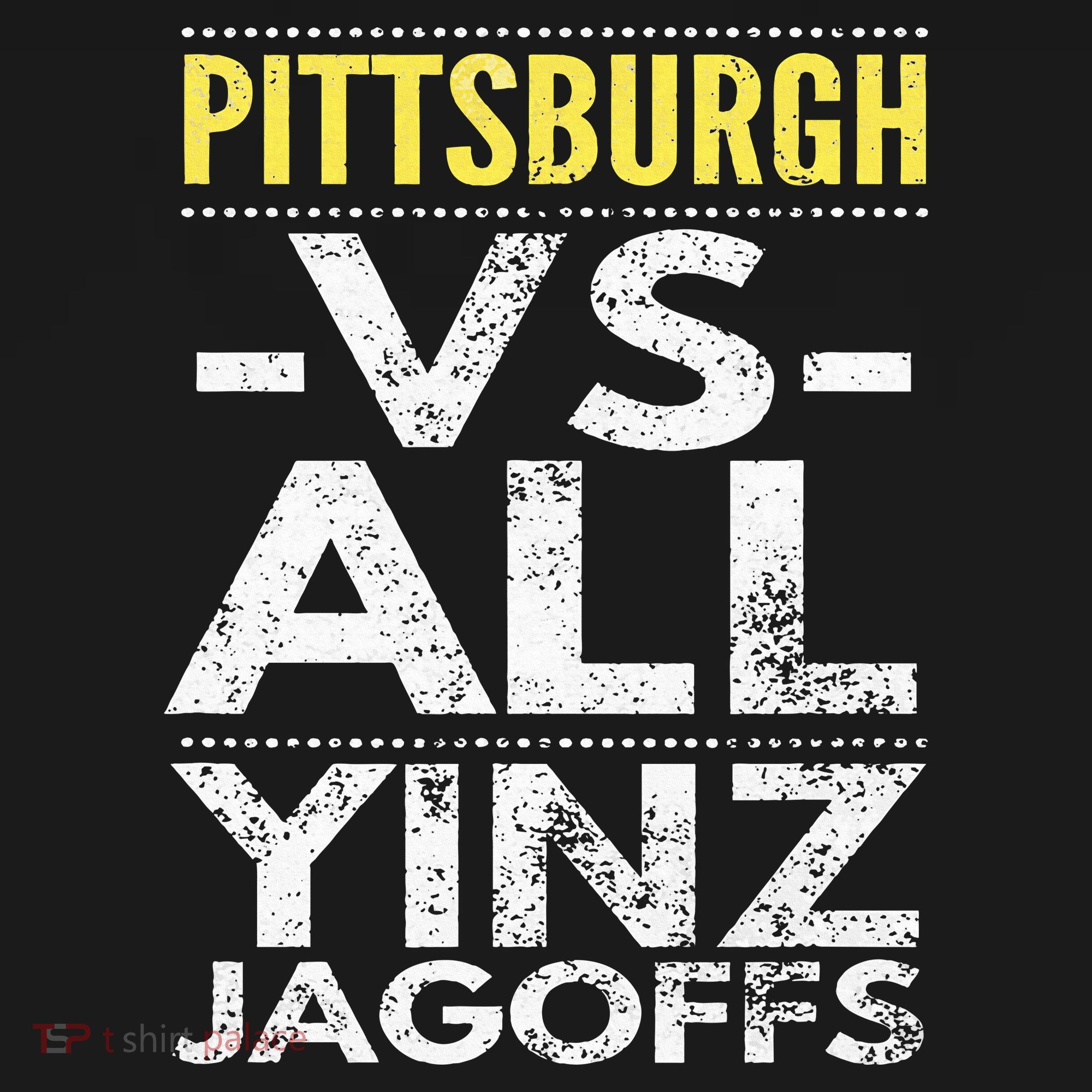 Pittsburgh Vs All Yinz Jagoffs Distressed Women's Long Sleeve Shirt