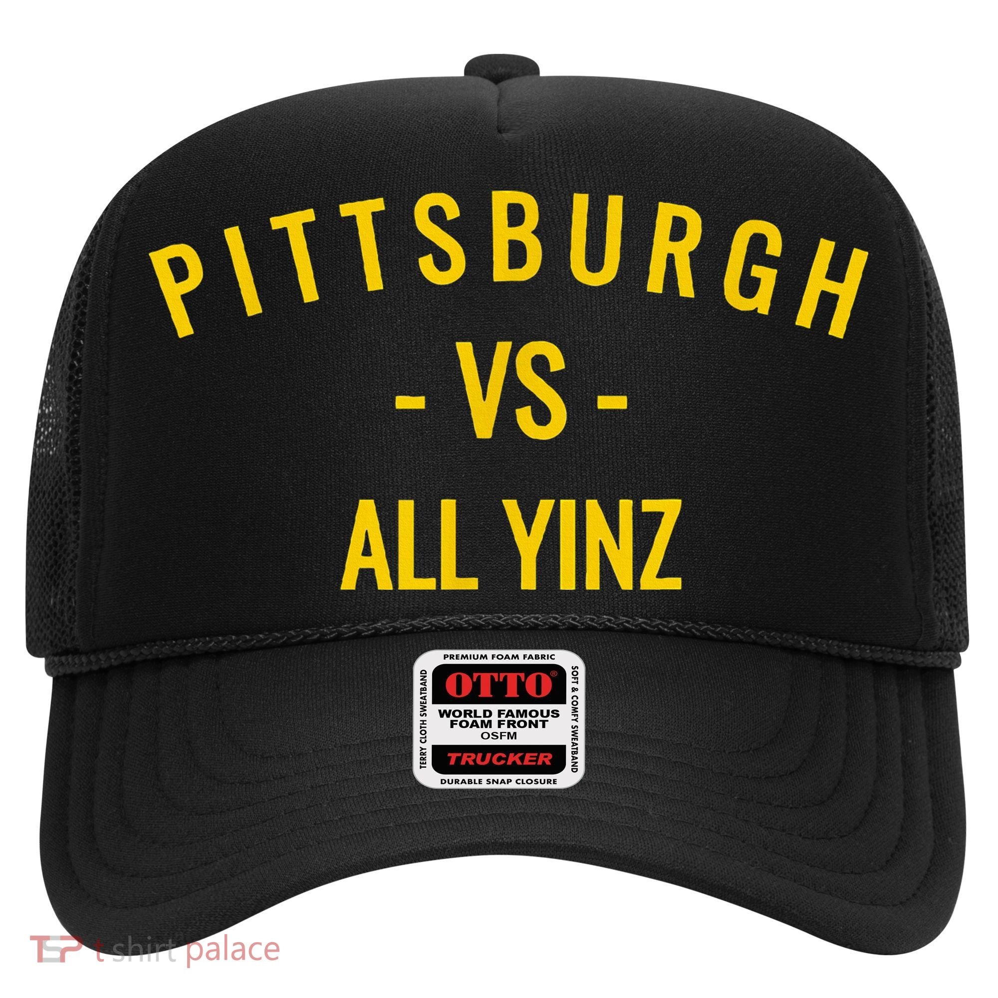 Pittsburgh V.S All Yinz Hat