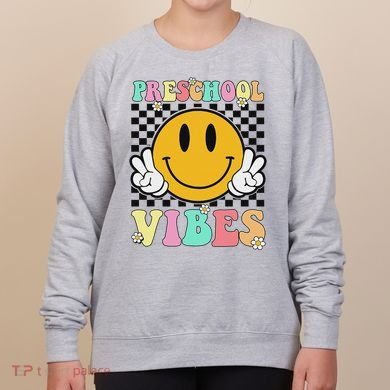 Preschool Vibes Back To School First Day Teachers Women's Sweatshirt