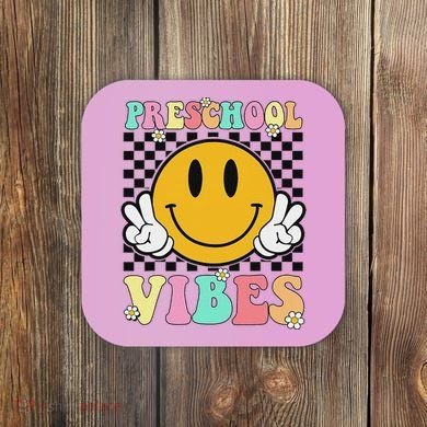 Preschool Vibes Back To School First Day Teachers Coaster