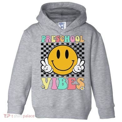Preschool Vibes Back To School First Day Teachers Toddler Hoodie