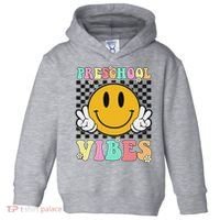 Preschool Vibes Back To School First Day Teachers Toddler Hoodie thumb 0