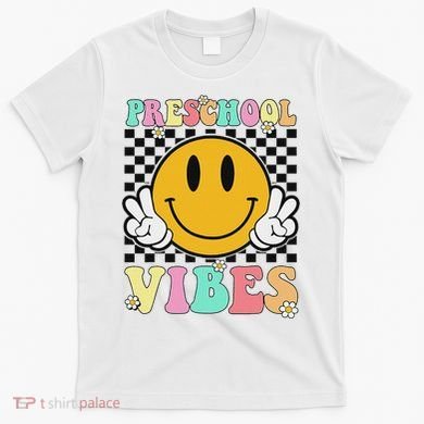 Preschool Vibes Back To School First Day Teachers T-Shirt