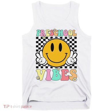 Preschool Vibes Back To School First Day Teachers Tank Top