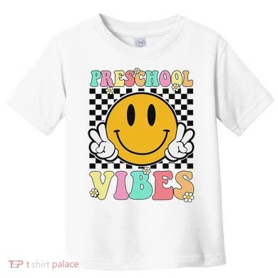 Preschool Vibes Back To School First Day Teachers Toddler T-Shirt