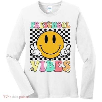 Preschool Vibes Back To School First Day Teachers Women's Long Sleeve Shirt