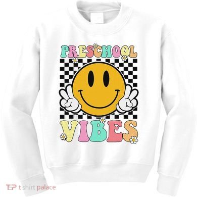 Preschool Vibes Back To School First Day Teachers Kids Sweatshirt
