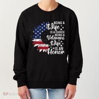 Patriotic Veterans Day Being A Veterans Wife Is An Honor Women's Sweatshirt thumb 0