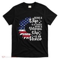 Patriotic Veterans Day Being A Veterans Wife Is An Honor T-Shirt thumb 0