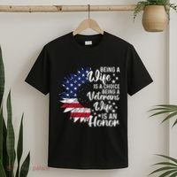 Patriotic Veterans Day Being A Veterans Wife Is An Honor T-Shirt thumb 2
