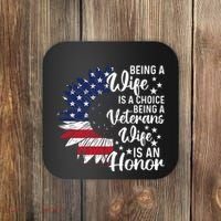 Patriotic Veterans Day Being A Veterans Wife Is An Honor Coaster thumb 0