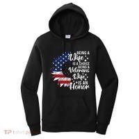 Patriotic Veterans Day Being A Veterans Wife Is An Honor Women's Hoodie thumb 0