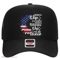 Patriotic Veterans Day Being A Veterans Wife Is An Honor Hat thumb 0