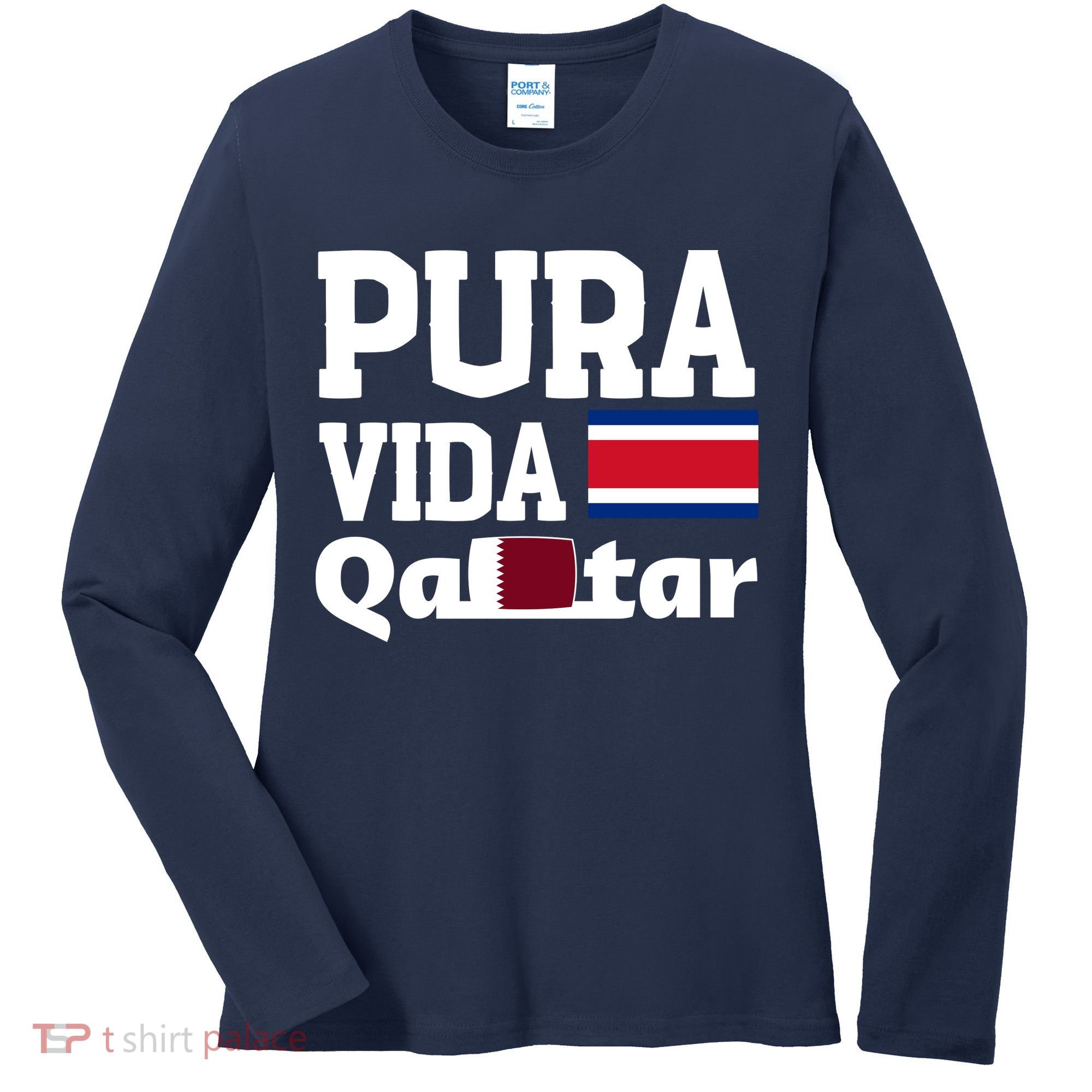 Pura Vida En Qatar 22 Costa Rica Women's Long Sleeve Shirt