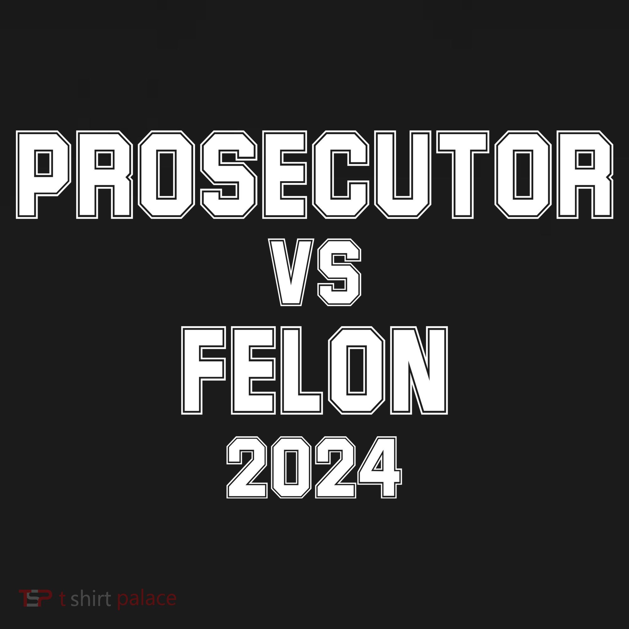 Prosecutor Vs Felon 2024 Politcal Tote Bag