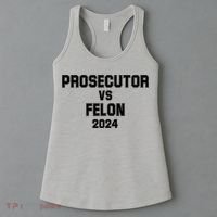 Prosecutor Vs Felon 2024 Politcal Women's Tank Top thumb 3