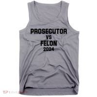 Prosecutor Vs Felon 2024 Politcal Tank Top thumb 0