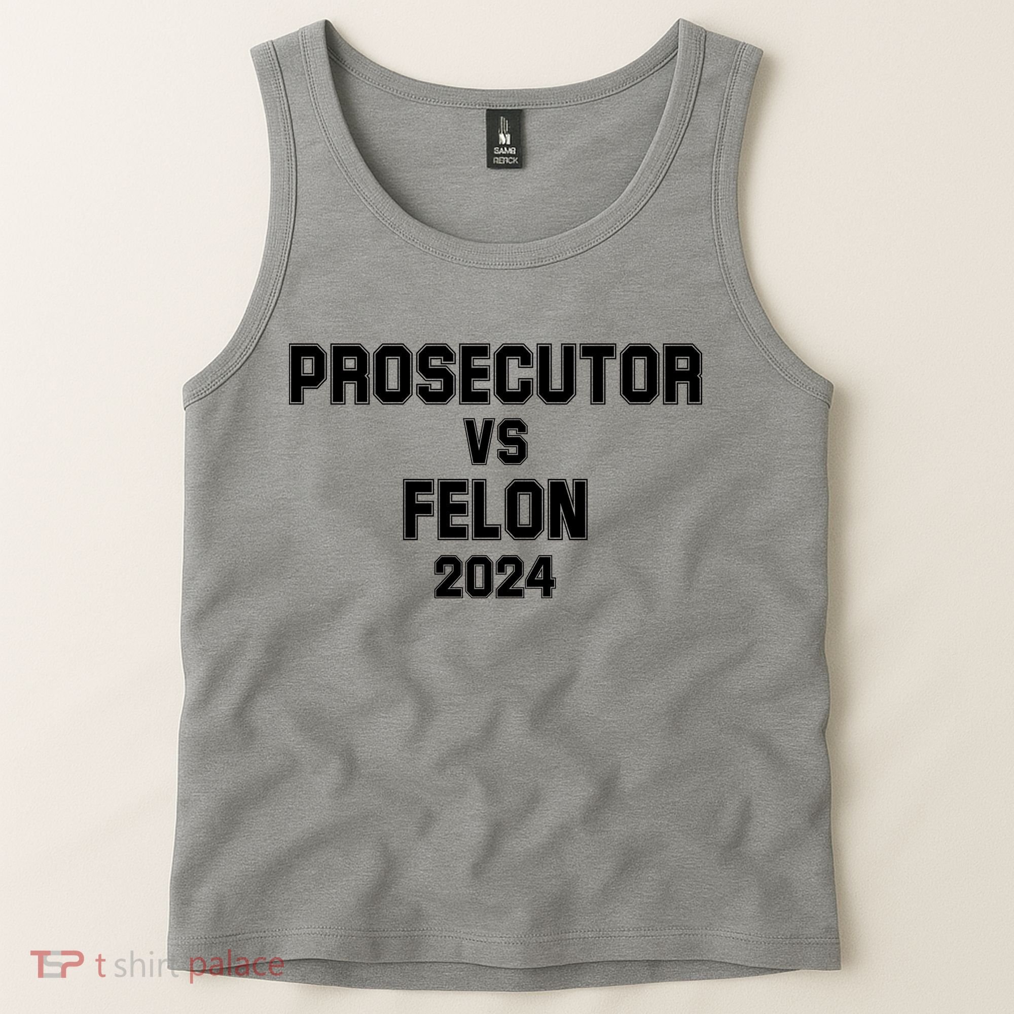 Prosecutor Vs Felon 2024 Politcal Tank Top