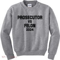 Prosecutor Vs Felon 2024 Politcal Kids Sweatshirt thumb 0