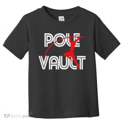 Pole Vault Fun Pole Vaulting Apparel For Vaulters Toddler T-Shirt
