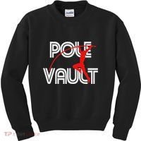 Pole Vault Fun Pole Vaulting Apparel For Vaulters Kids Sweatshirt thumb 0
