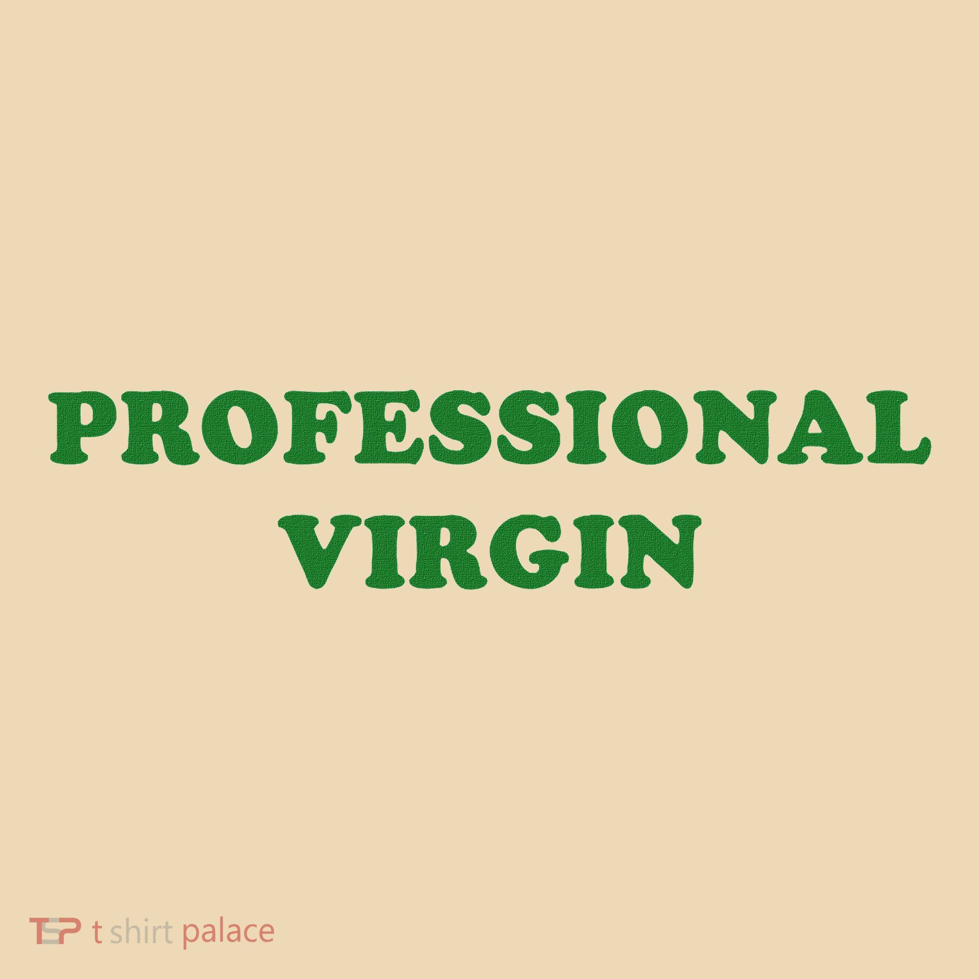 Professional Virgin Funny Quote Professional Virgin Tote Bag