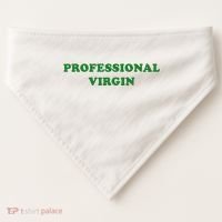 Professional Virgin Funny Quote Professional Virgin USA-Made Doggie Bandana thumb 0