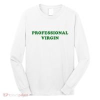 Professional Virgin Funny Quote Professional Virgin Long Sleeve Shirt thumb 0