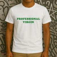 Professional Virgin Funny Quote Professional Virgin T-Shirt thumb 3